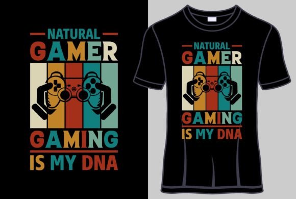 Natural Gamer is My DNA T Shirt Design Graphics