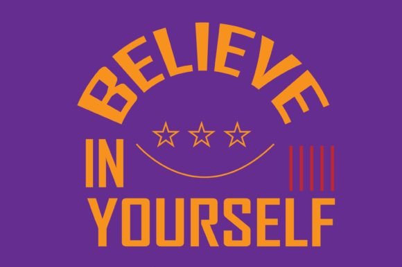 Reviewing the Believe in Your Life T-shirt Design for Embroidery